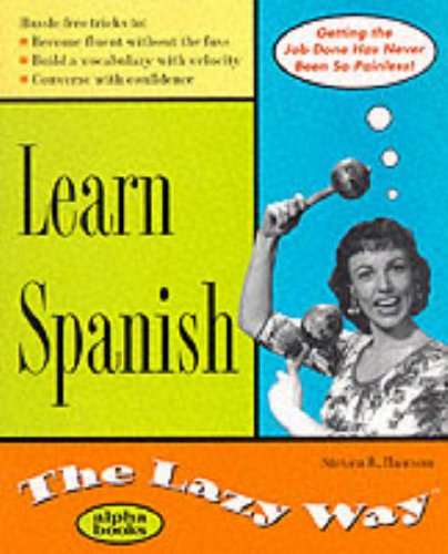 learn spanish the lazy way series