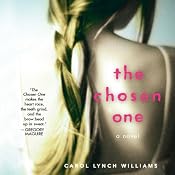The Chosen One: A Novel | [Carol Lynch Williams]