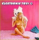 Electronic Toys, Vol. 2 [Vinyl]