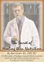 "The Secrets of Healing thru Nutrition"