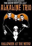 Alkaline Trio - Halloween at the Metro