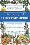 Way of Ayurvedic Herbs: The Most Comp...