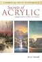 Secrets of Acrylic - Landscapes Start to Finish
