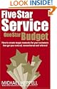 Five Star Service, One Star Budget