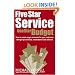 Five Star Service, One Star Budget: How to Create Magic Moments for Your Customers That Get You Noticed, Remembered and Referred