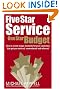 Five Star Service...