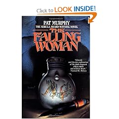 The Falling Woman by Pat Murphy