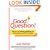 Good Question! The Art of Asking Questions To Bring About Positive Change