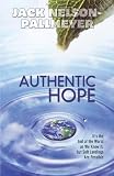 Authentic Hope: It s the End of the World as We Know It but Soft Landings Are Possible