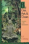 By Oak, Ash, & Thorn (Llewellyn's Celtic Wisdom)