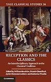 Reception and the classics
