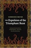 The Expulsion of the Triumphant Beast (New Edition)