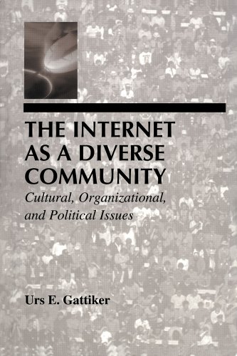 The Internet As A Diverse Community: Cultural, Organizational, and Political Issues (LEA Telecommunications Series)