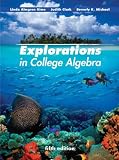 Explorations in College Algebra, 5th Edition