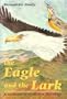The Eagle and the Lark: A Textbook of Predictive Astrology