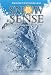 Snow Sense: A Guide to Evaluating Snow Avalanche Hazard