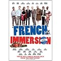 French Immersion - C'est la faute � Trudeau
