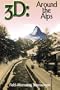 3D: Around the Alps