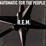 Automatic For The People