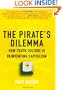 The Pirate's Dilemma: How Youth Culture Is Reinventing Capitalism