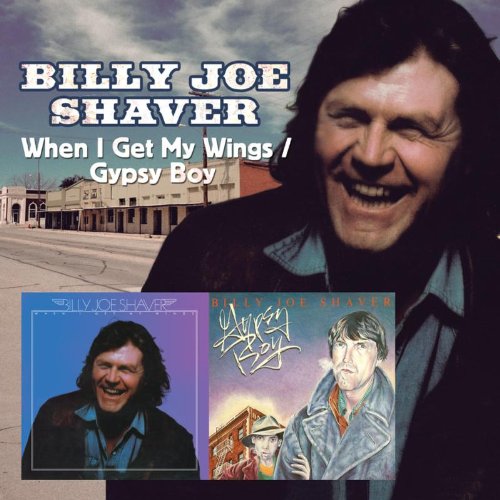Billy Joe Shaver - When I Get My Wings - Zortam Music
