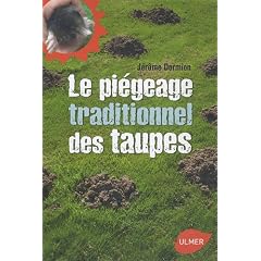 Le pi�geage traditionnel des taupes