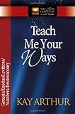 Teach Me Your Ways: Genesis/Exodus/Leviticus/Numbers/Deuteronomy (The New Inductive Study Series)