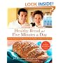 Healthy Bread in Five Minutes a Day: 100 New Recipes Featuring Whole Grains, Fruits, Vegetables, and Gluten-Free Ingredients