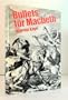 Bullets for Macbeth
