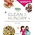 Hungry Girl Clean & Hungry: Easy All-Natural Recipes for Healthy Eating in the Real World