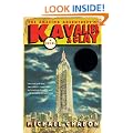 The Amazing Adventures of Kavalier & Clay: A Novel
