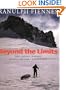 Beyond the Limits: The Lessons Learned from a Lifetime's Adventures