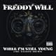 While I'm Still Young (The Talking Drums)