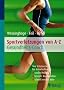 Sportverletzungen von A - Z: Gesundheits-Coach - Von Schulmedizin bis Naturheilkunde : rasche Heilung / bessere Regeneration / schnell wieder aktiv