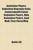 Badminton Players: Badminton Biography Stubs, Commonwealth Games Badminton Players, Male Badminton Players, Syed Modi, Chan Chong Ming