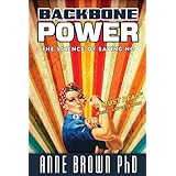 backbone power the science of saying no