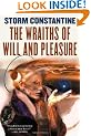 The Wraiths of Will and Pleasure: The First Book of the Wraeththu Histories