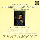 The Fabulous Victoria de los Angeles - A Lifetime Achievement