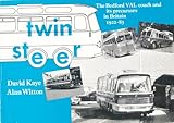 Twin steer : the Bedford VAL coach and its precursors in Britain