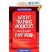 Weight Training Workouts and Diet Plan that Work