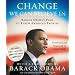 Change We Can Believe In: Barack Obama's Plan to Renew America's Promise