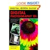 Digital Photography 101 (Digital Quick Guides series)