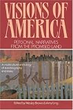 Visions of America: Personal Narratives from the Promised Land