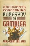 Documents Concerning Rubashov the Gambler