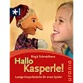 Hallo Kasperle!: Lustige Kasperlest�cke f�r einen Spieler