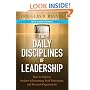 The Daily Disciplines of Leadership: How to Improve Student Achievement, Staff Motivation, and Personal Organization