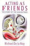 Acting as friends : the story of the Samaritans