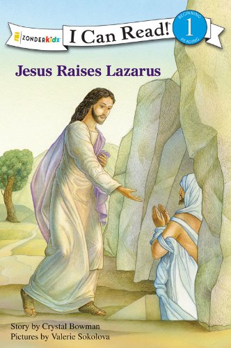Jesus Raises Lazarus (I Can Read! / Bible Stories)