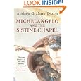 Michelangelo and the Sistine Chapel