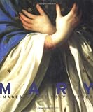 Mary: Images of the Holy Mother